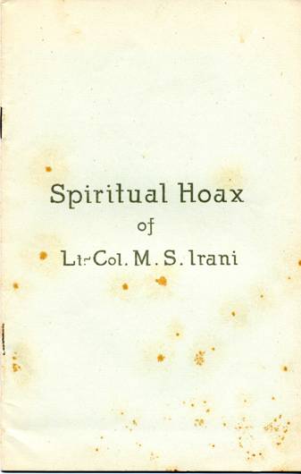 Spiritual Hoax of Lt. Col M.S. Irani 