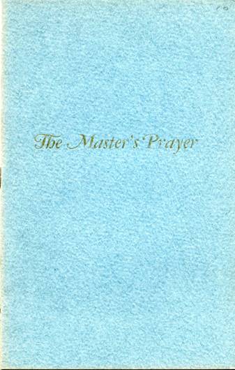  The Master’s Prayer